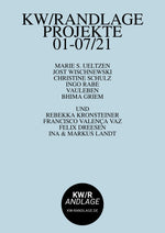 Laden Sie das Bild in den Galerie-Viewer, KW/RANDLAGE PROJEKTE 01-07/21 | Volker Schwennen
